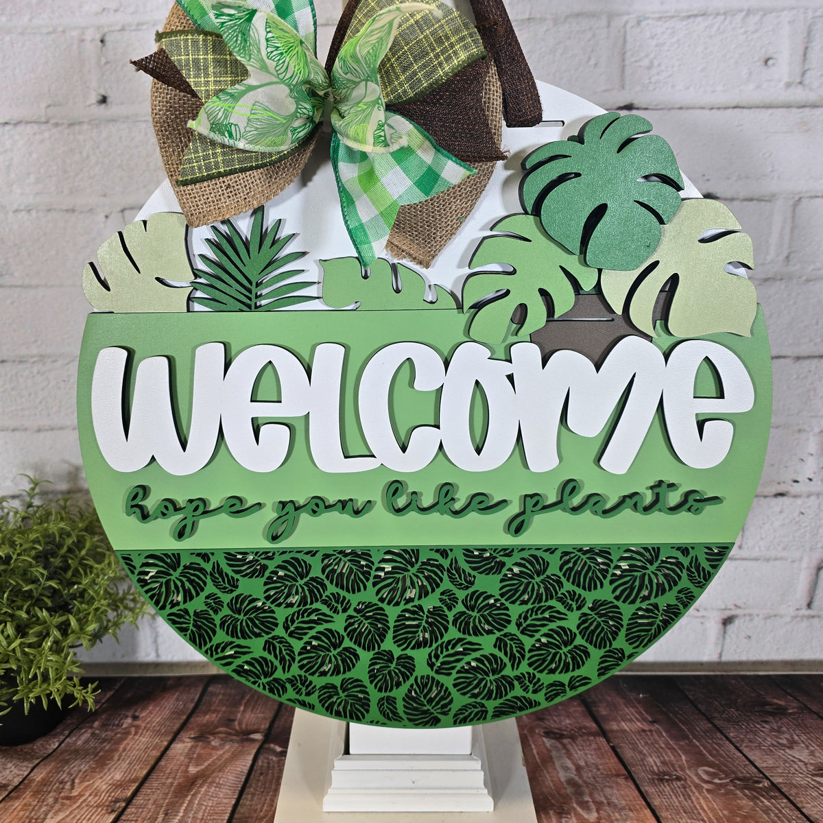 Welcome hope you like plants Door Hanger SVG – Kim & Garrett Make It!