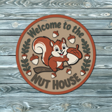 Welcome to the Nut House Cute Squirrel Door Hanger SVG