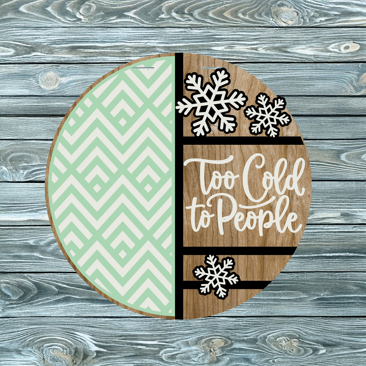 Too Cold To People Door Hanger SVG