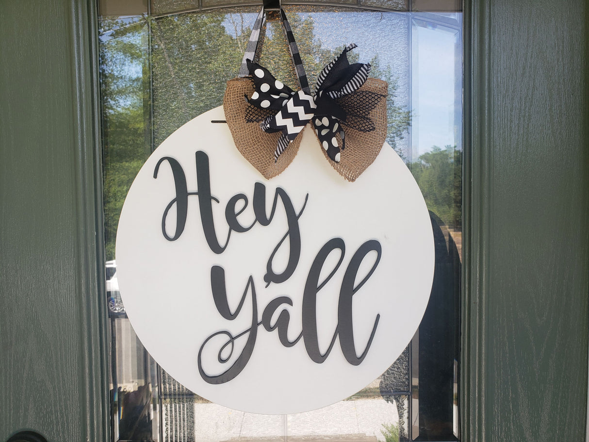 Finished - Hey Y'all Door Hanger - White