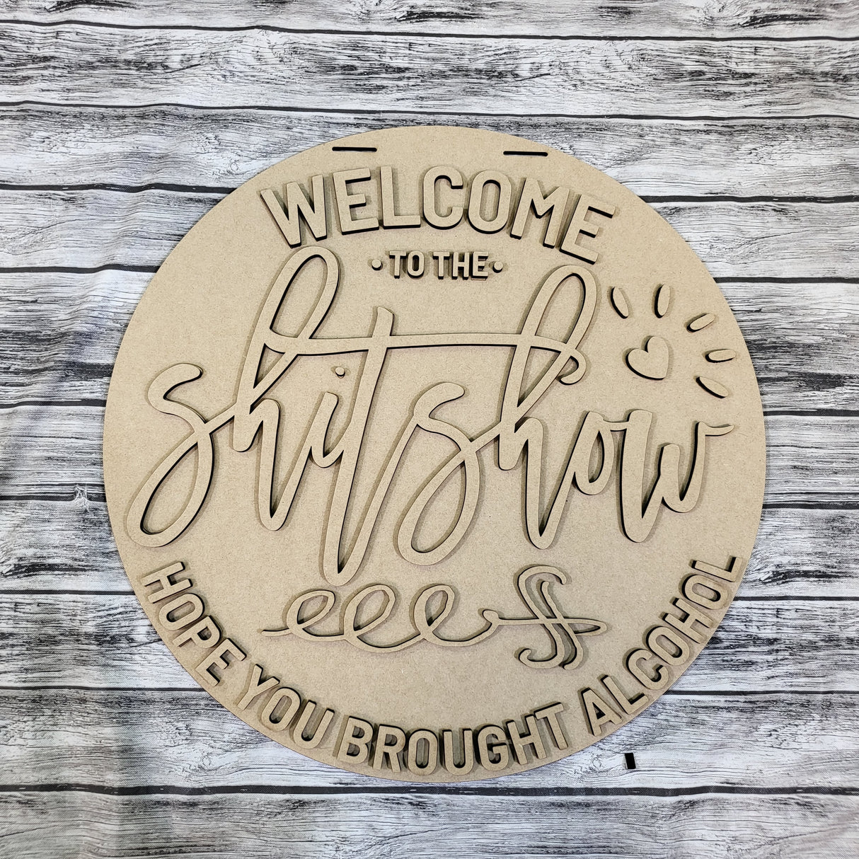 Welcome to the Shit Show Door Hanger - Lvl 1