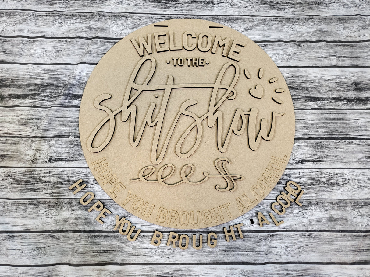 Welcome to the Shit Show Door Hanger - Lvl 1