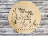 There's No Place like HOME except the LAKE Door Hanger - Lvl 2