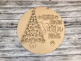Here Comes Santa Paws Christmas Door Hanger - LEVEL 2