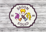 Hocus Pocus Broom Squad Door Hanger - LEVEL 2