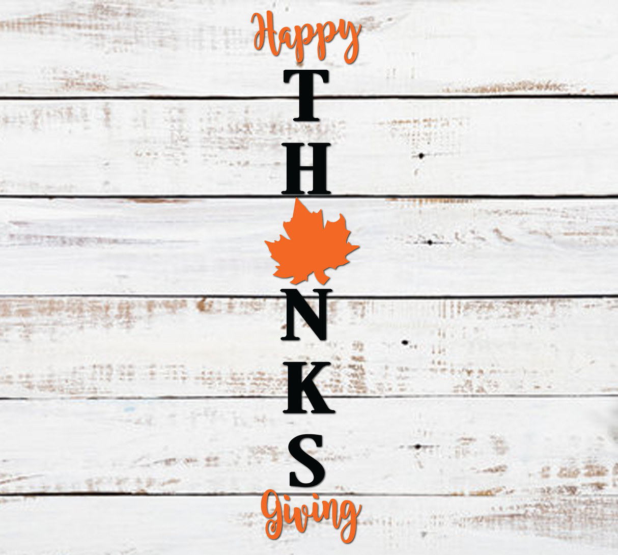 Happy THANKS giving Porch Leaner SVG