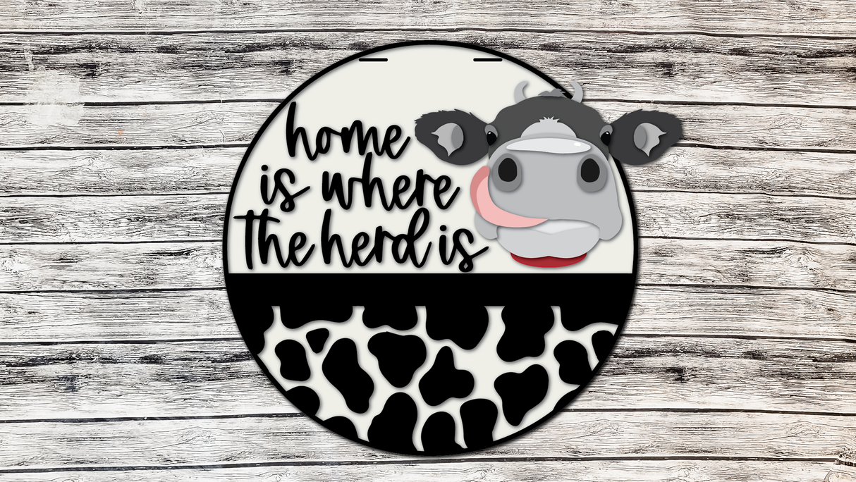 Home Is Where the Herd Is Cow Door Hanger SVG