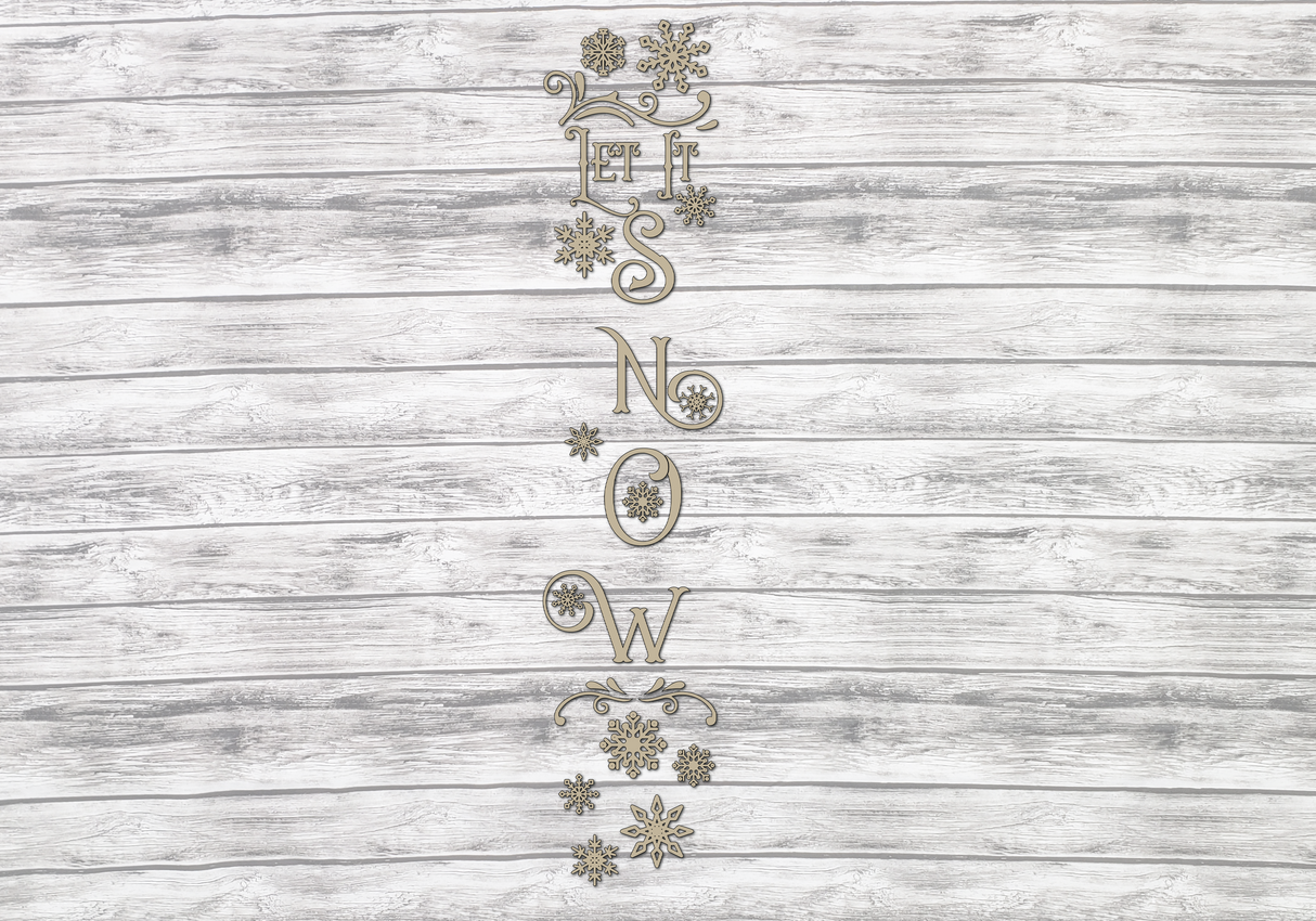 Let It SNOW Vertical Porch Leaner Unfinished Kit