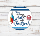 There's No Place like HOME except the Rivah Door Hanger - Lvl 2