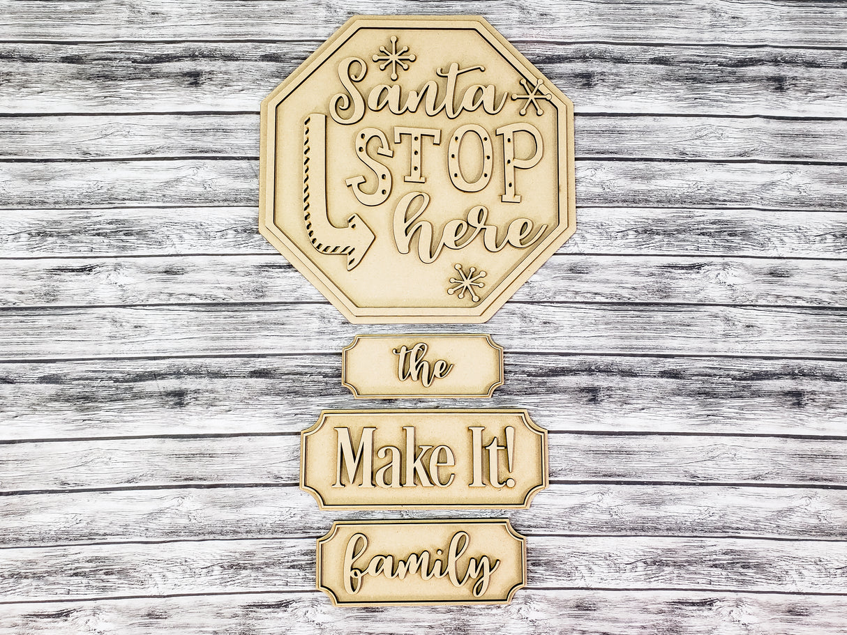 Santa Stop Here Personalized Post Unfinished Kit