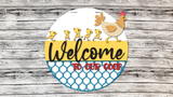 Welcome To Our Coop Chicks Door Hanger - LEVEL 2