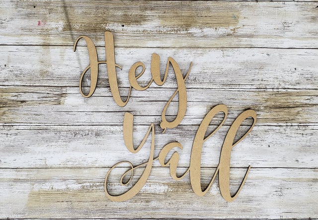 Hey Y'all Door Hanger DIY Unfinished Kit